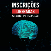 [EPISÓDIO FINAL] Chegou o episódio mais aguardado! O passaporte para a Neuro Persuasão!