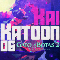 Katoon Kai #06 - Gato de Botas 2: O último Desejo