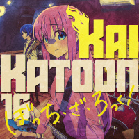 Katoon Kai #16: Bocchi The Rock!