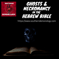 Ghosts and Necromancy in the Hebrew Bible
