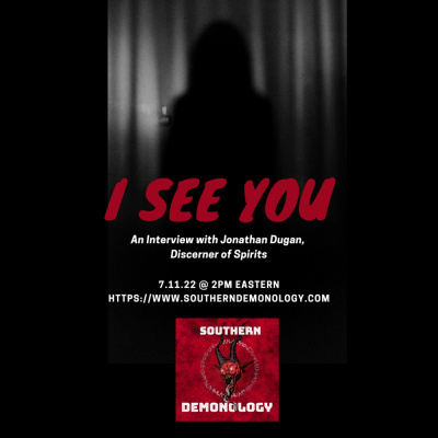 Southern Demonology: The Podcast That Explores Angelology, Demonology, Ghosts, Spirits, And Monsters From Antiquity To The Pr