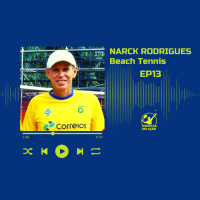 EP13 NARCK RODRIGUES Beach Tennis