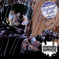 Gotham Central – Assuntos Inacabados • MW #203 • c/ Gabriel Avila, do Jovem Nerd