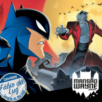 O Batman vs Drácula • MW #212 • c/ Fábio da Luz
