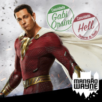 Expectativas para Shazam! Fúria dos Deuses • MW #171