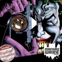 Batman: A Piada Mortal • MW #210 • c/ Raphael Fernandes