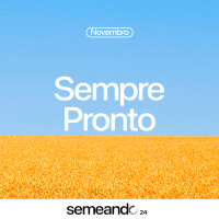 Sempre Pronto | Semeando Novembro | Bp. Marcelo Toschi