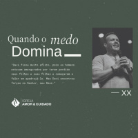 Quando o medo domina | Pr. Marcelo Toschi