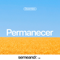 Permanecer | Semeando Dezembro | Bp. Marcelo Toschi 