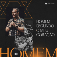 Homem segundo o meu coração | Pr. Marcelo Toschi
