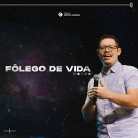 Fôlego de Vida - Pr. Giovanni Eduardo