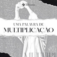 Uma palavra de multiplicação #3 | Pr. Marcelo Toschi