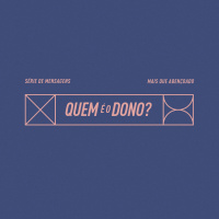 Quem é o Dono? #2 | Bp. Marcelo Toschi