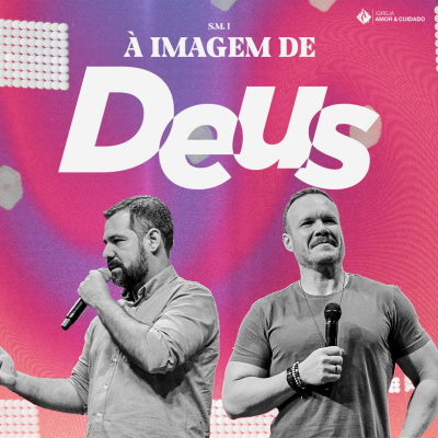 Podcast Igreja Amor E Cuidado