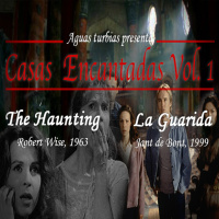 Aguas Turbias 52 - Casas Encantadas vol.1: The Haunting y La Guarida