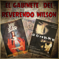 El Gabinete del Reverendo Wilson - Baby Blood y Sombre