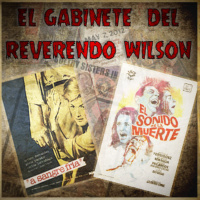 El Gabinete del Reverendo Wilson: A sangre Fría y El sonido de la Muerte