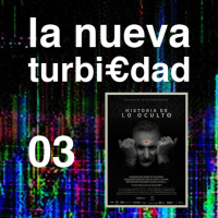 LA NUEVA TURBI€DAD 03 - Cristian Ponce, dtor. de Hª de lo Oculto, ¿Destinada al culto o flipada de Aguas Turbias?