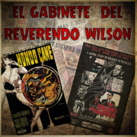 El Gabinete del Reverendo Wilson – Mondo Cane y The Killing of America