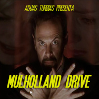 Aguas Turbias 72.2 : Mulholland Drive