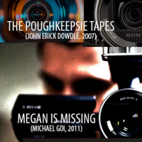 Aguas Turbias 68: The Poughkeepsie Tapes (Recuerdos Perversos, 2007) y Megan Is Missing (2011)
