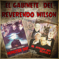 El Gabinete del Reverendo Wilson – Monster Dog y El Aullido del Diablo