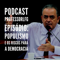 POPULISMO E OS RISCOS PARA A DEMOCRACIA