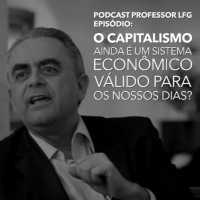 O CAPITALISMO AINDA É UM SISTEMA ECONÔMICO VÁLIDO PARA OS NOSSOS DIAS?