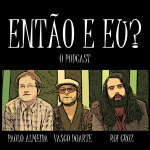 Então E Eu?