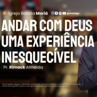 Andar com Deus uma experiência inesquecível - Pr. Rimack Almeida - Culto da Virada [31.12.2025]