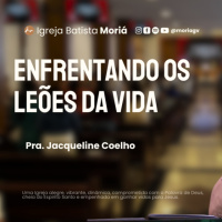 Enfrentando os leões da vida - Pra. Jacqueline Coelho - Culto da Vitória [04.02.2026]