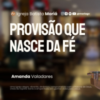 Provisão que nasce da Fé - Amanda Valadares - Culto da Vitória [12.11.2025]