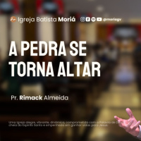 A pedra se torna altar - Pr. Rimack Almeida - Culto da Vitória [16.11.2025]
