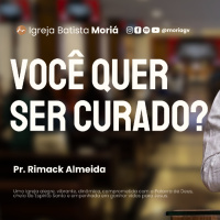 Você quer ser curado? - Pr. Rimack Almeida - Culto de Adoração [28.06.2026]