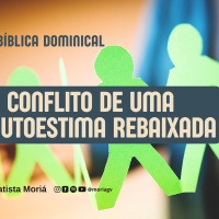 O conflito de uma autoestima rebaixada - Pr. Rimack Almeida - Escola Bíblica Dominical [25.08.2024]