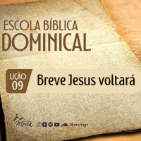 Breve Jesus Voltará - Pr. Harley Apolônio - Escola Bíblica Dominical [17.09.2023]