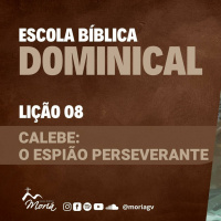 Calebe: O espião perseverante - Pra. Jacqueline Coelho - Culto EBD [09.04.2023]