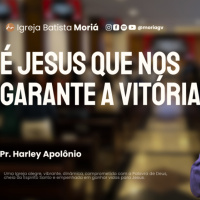 É Jesus que nos garante a vitória! - Pr. Harley Apolônio - Culto da Vitória [10.06.2026]