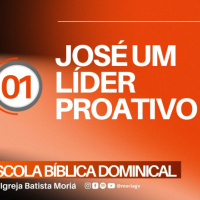 José, um líder proativo - Pra. Geórgia Almeida - Escola Bíblica Dominical [01.03.2026]