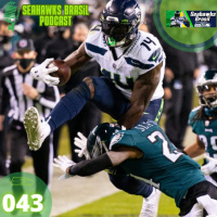 Seahawks Brasil 043: Derrota em SF. Vem aí Philly em Prime Time