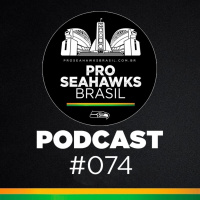 Pro Seahawks BR Podcast 074 – Vitória convincente e uma semana 1 que faz o torcedor sonhar