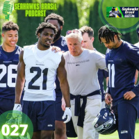 Seahawks Brasil 027: Offseason em curso