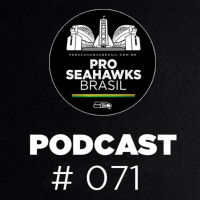 Pro Seahawks BR Podcast 071 – Draft Seahawks pt1 – Dia 3