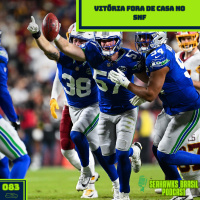 Seahawks Brasil 083: Vitória fora de casa no SNF