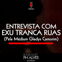 #PHCAST 14 – “DE FRENTE” COM SEU TRANCA RUAS