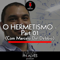 #PHCAST 23 – ENTREVISTA COM MARCELO DEL DEBBIO – Part 01