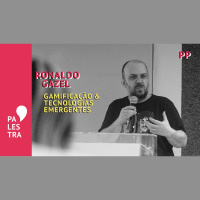 GAMIFICAÇÃO  TECNOLOGIAS EMERGENTES – Ronaldo Gazel – Aula Inaugural Publicidade e Propaganda PUC SG