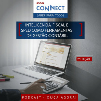 2º IPOG CONNECT - Ep. 04 - Auditoria Digital E Cruzamento De Informações