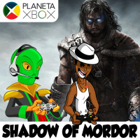 Podcast Planeta Xbox #002 - Shadow Of Mordor