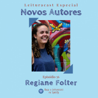 Novos Autores 56: Regiane Folter